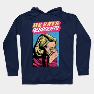 He Eats Gebrochts! Jewish Humor Hoodie